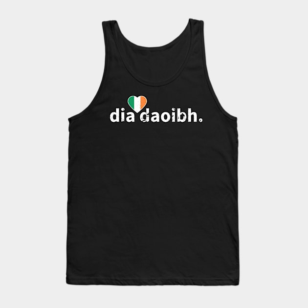 Dia Daoibh Irish Tank Top by Humbas Fun Shirts